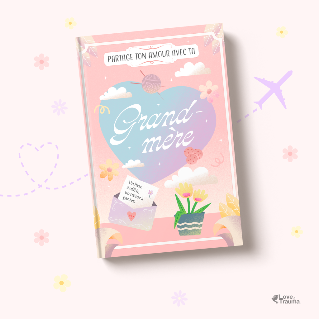 Partage ton amour - AVEC TA GRAND-MÈRE