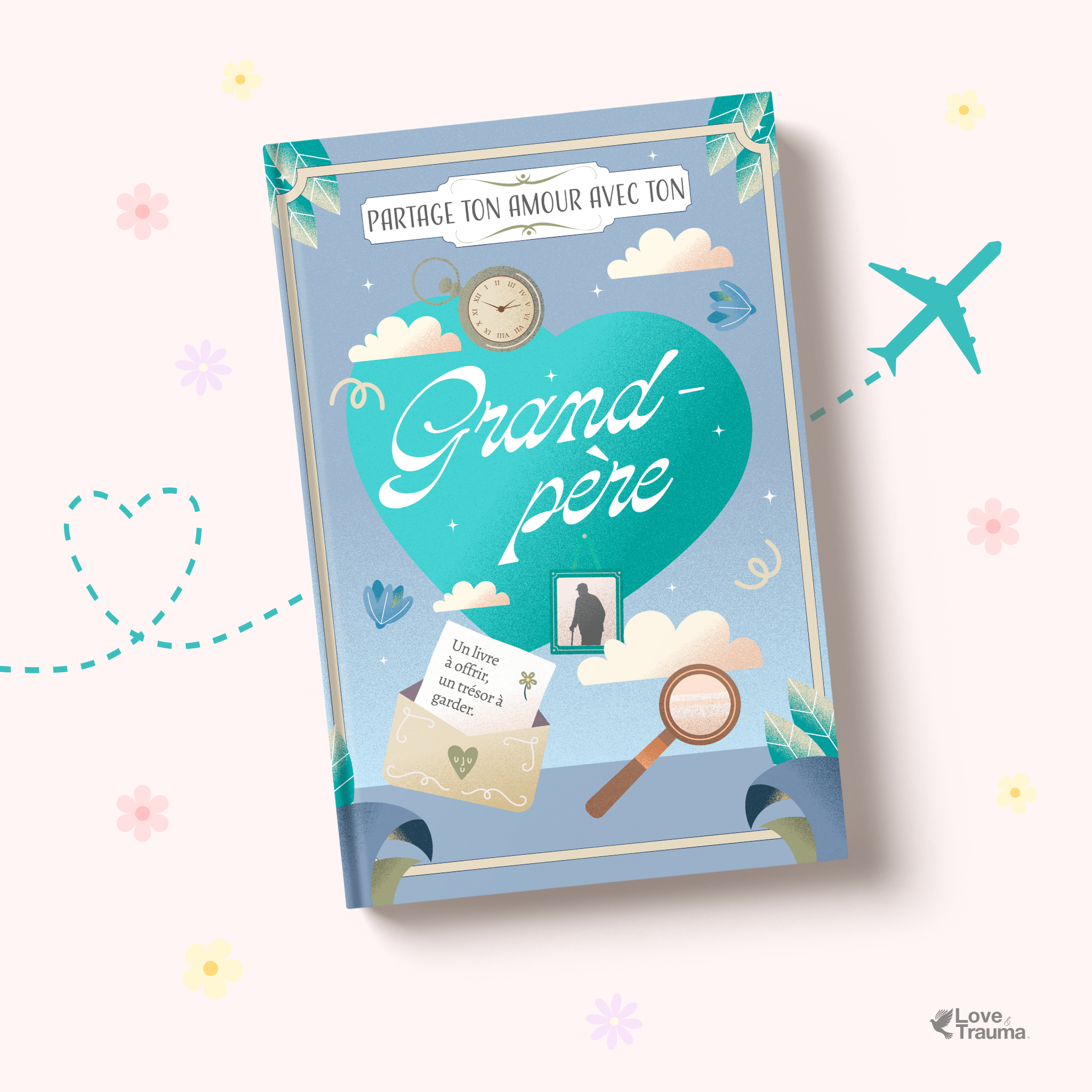 Partage ton amour - AVEC TON GRAND-PÈRE